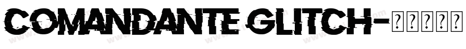 comandante Glitch字体转换